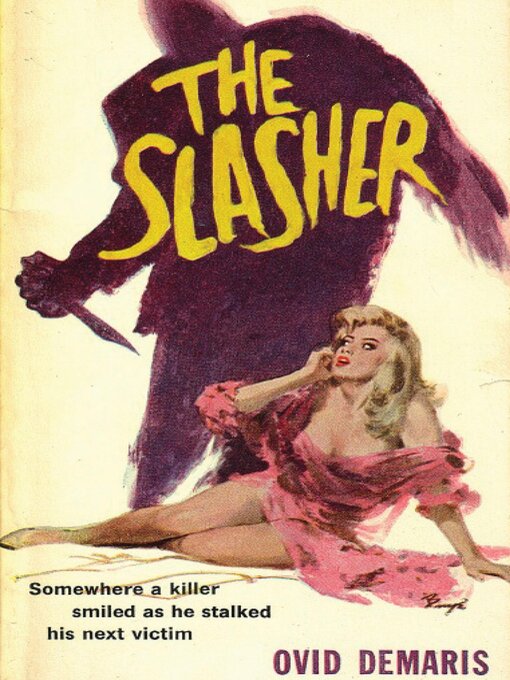 Title details for The Slasher by Ovid Demaris - Available